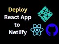 Deploy React Application for free on Netlify in 2023 | Quick Easy Steps !