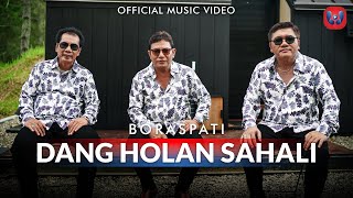 Boraspati - Dang Holan Sahali (Official Music Video) Lagu Batak Terbaru