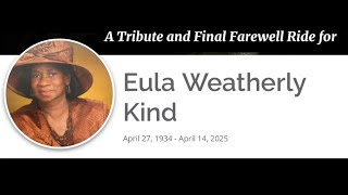 One Final Farewell Ride for Eula Weatherly Kind