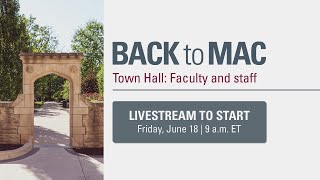 #BacktoMac Faculty and Staff Town Hall | McMaster University