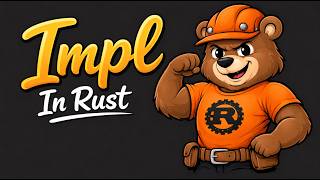 Impl keyword | Rust | Implementation