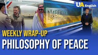 The Ukrainian philosophy of peace becomes global | Weekly Wrap-Up