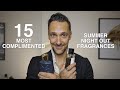 My 15 MOST COMPLIMENTED Summer Night Out Fragrances For Men!