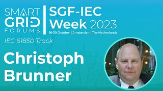 SGF IEC Week 2023 | IEC 61850 Workshop | Christoph Brunner