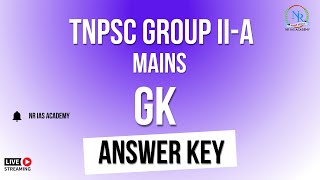 TNPSC GROUP IIA MAINS ANSWER KEY | NR IAS ACADEMY | VIJAYALAYAN R