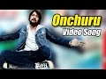 Bachchan | Onchuru | Full song video | Kichcha Sudeep | Bhavana | V Harikrishna
