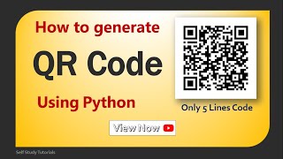 How to generate QR Code using Python | Only 5 Lines code