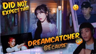 DREAMCATCHER (드림캐쳐) 'BEcause' MV REACTION!!!