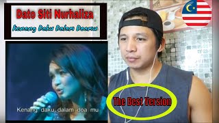 Dato Siti Nurhaliza - Kenang Daku Dalam Doamu ( The Best Version) || Reaction