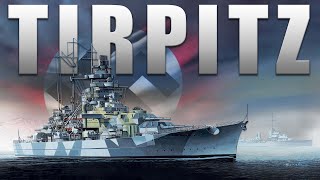 Chiến Hạm Tirpitz - "Kẻ Thù Của Chúa"