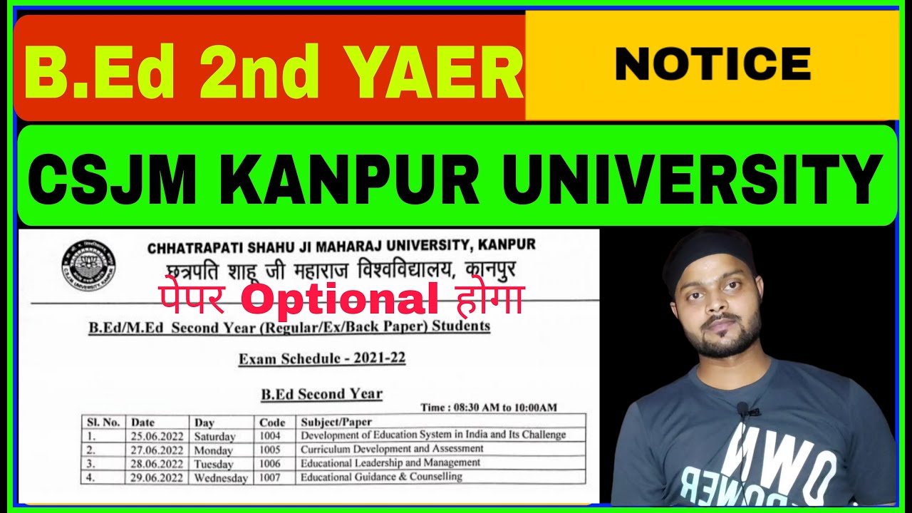 CSJM UNIVERSITY B.ED 2ND YEAR EXAM DATE CONFIRM || 25 JUNE 2022 SE ...