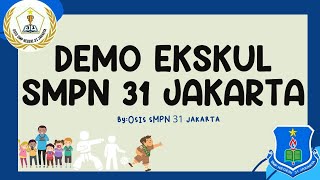 Gebyar Ekskul SMPN 31 JAKARTA l MPLS 2021/2022