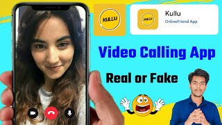 Kullu App - Kullu App Kaise Use Kare - Kullu App Real or Fake - Kullu Dating App - Kullu App Review