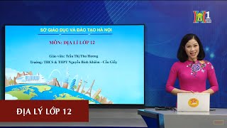 MÔN ĐỊA LÝ - LỚP 12 | VẤN ĐỀ KHAI THÁC LÃNH THỔ THEO CHIỀU SÂU Ở ĐÔNG NAM BỘ | 15H15 NGÀY 02.05.2020