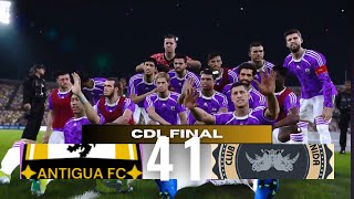 ANTIGUA FC vs CA FORTALEZA | CDL THE FINAL