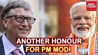Honour For PM : Bill Gates Foundation To Honour PM Modi For Swachh Bharat