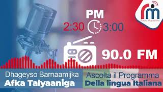 Dhageyso Barnaamijka Afka Talyaaniga 23-11-2022. Ascolta il Programma Della lingua Italiana.