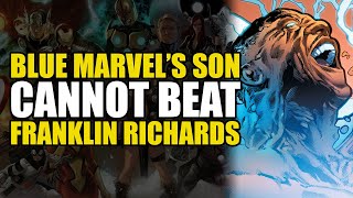 Blue Marvel's Son Can't Beat Franklin Richards: Response to Alternative Factuals | Comics Explained