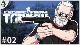 EP. 02 반아흔 어르신의 타르코프 탈출기 | 이스케이프 프롬 타르코프 // Escape from Tarkov