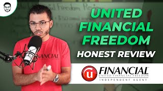 United Financial Freedom Honest Review