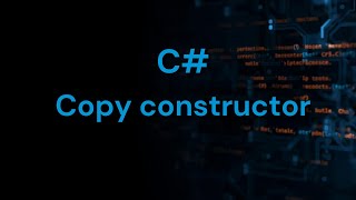 Copy Constructor in C# | C# object-oriented programming | C# oops