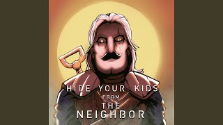 Hide Your Kids from the Neighbor