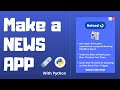 Make a News App with Python | News API | Python Project for Beginners