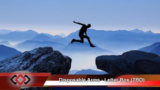 Disposable Arms - Letter Box (TBO)