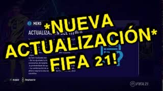FIFA 21 *NUEVA ACTUALIZACIÓN* INFORMACIÓN