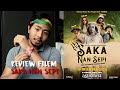 Review Filem (Saka Nan Sepi) #SakaNanSepi