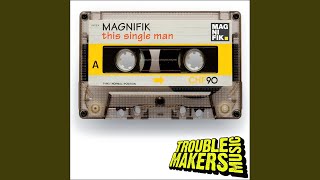 This Single Man (Magnifik Rework)