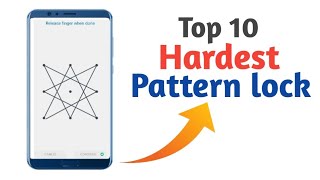 top 10 pattern lock 😱🔥 l top 10 easy pattern locks Difficult pattern locks