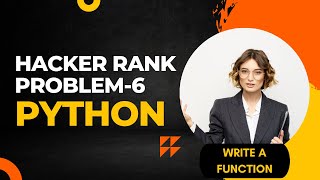 HackerRank Problem No.6 | Write A Function | Python | Code Blasters