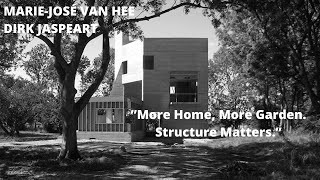 MARIE-JOSÉ VAN HEE,  DIRK JASPAERT - ”More Home, More Garden.Structure Matters.”