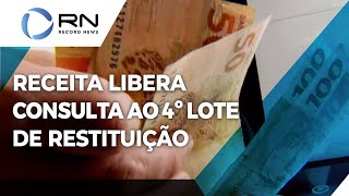 Receita libera consulta ao 4º lote de restituição do Imposto de Renda