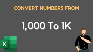 Learn How to Convert Number From 1,000 to 1K in Excel | Convert Number from 10K to 10,000 Format