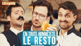 En toute honnêteté : Au Restaurant