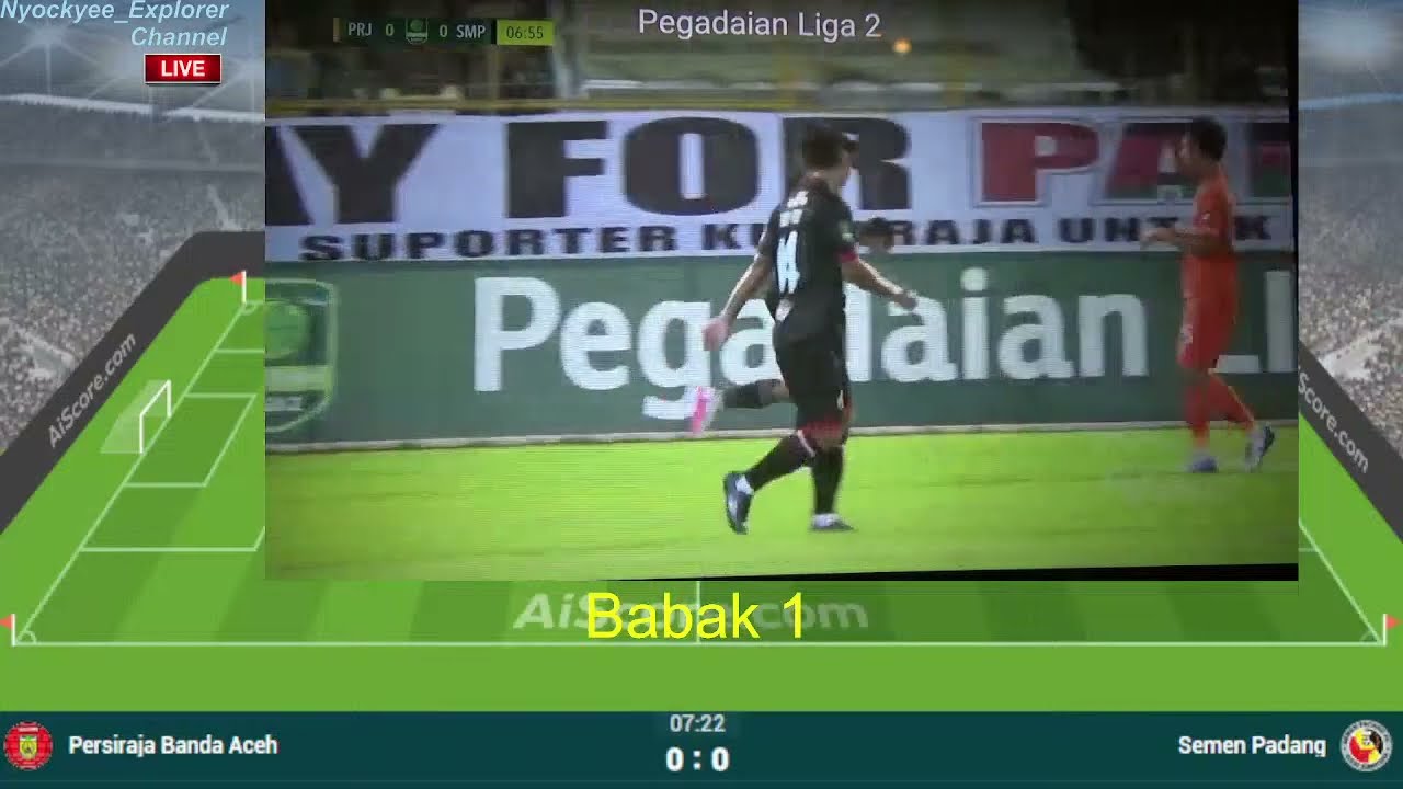 🔴LIVE SCORE : PERSIRAJA BANDA ACEH Vs SEN PADANG // Pegadaian Liga 2 ...