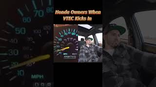 Honda Drivers When VTEC Hits #car #cars #honda #vtec #civic #jdm #jdmcars #hondacivic #funny #humor