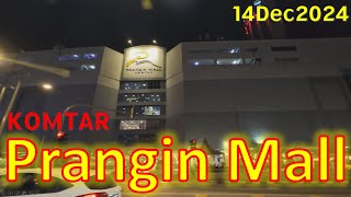 #เที่ยวทริป4k : #ปีนัง : Prangin Mall Komtar Panang Malaysia 14/12/2024