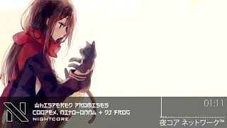 ★NightCore - Whispered Promises