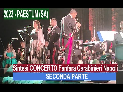 2023 - PAESTUM (SA) - Sintesi Concerto Fanfara Carabinieri Napoli ...