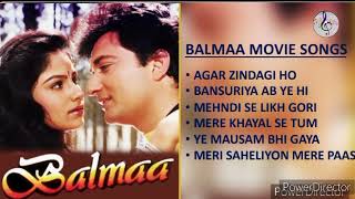 Balmaa movie all songs | Audio jukebox | Avinash Wadhwan | Ayesha Jhulka | Every decade hits songs