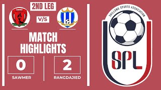 SHILLONG PREMIER LEAGUE - SAWMER v/s RANGDAJIED -HIGHLIGHTS #shillongpremierleague #matchhighlights