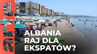 Albania: raj dla ekspatów? | ARTE.tv Dokumenty