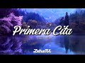 Primera Cita - Carin León (Letra/Lyrics)