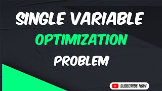 Single Variable Optimization Problem in optimization techniques