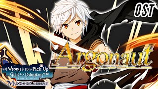 Argonaut OST [1] [Extended] | Danmachi Memoria Freese