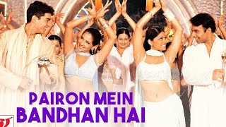 Pairon Mein Bandhan Hai | Mohabbatein | 2000 | Shahrukh Khan