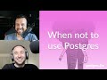 When not to use Postgres | Postgres.FM 157 | #PostgreSQL #Postgres podcast